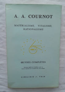 Matérialisme, vitalisme, rationalisme : oeuvres complètes tome 5, Librairie J. Vrin, 1979