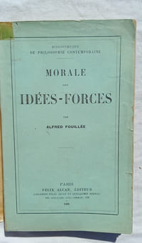 Morale des idées-forces, Felix Alcan éditeur, 1908