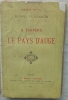 A travers le Pays d'Auge, E. Dentu, &eacute;diteur - Paris, 1889. Henri Vuagneux