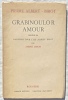 Grabinoulor-amour (précédé de "Passeport pour l'île Albert-Birot" par André Lebois), Rougerie, collection "L'espace poétique", 1955 Edition originale. ...
