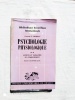 Psychologie physiologique 2 : aspects et modalités du comportement, Presses Universitaires de France, 1949. Clifford T. Morgan