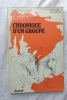 Chronique d'un groupe : le groupe du "Paradis perdu" : observation et commentaires, Dunod, collection "Inconscient et culture", 1976. René Kaës / ...