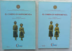 Il corpo in sofferenza vol 1 et 2, Editore Carbone - Palermo, 2003, en italien. Fabio e Tatiana Canziani (a cura di)