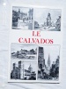 Le Calvados, Histoire, géographie, statistique, administration, Les Editions du Bastion, 1986, réédition de l'ouvrage de 1882. V.-A. Malte-brun