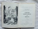 l'Eglise Saint-Aspais de Melun, Editions Moussy, Gruot & Bonne - Meaux, "Monuments historiques de Seine-et-Marne n°2", 1964. André Barrault