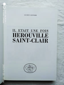 Il était une fois Hérouville Saint-Clair, Maury éditeur, 1988, édité par l'Association pour le développement d'Hérouville Saint-Clair