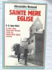 Sainte Mère Eglise, 5-6 juin 1944, un récit vécu : Alexandre Renaud, maire de Sainte Mère Eglise raconte, Julliard, 1984. Alexandre Renaud