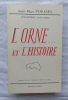 L'Orne... et l'Histoire, Editions Essor, collection "Notre terroir", 1963. André-Edgar Poëssel