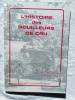 L'Histoire des bouilleurs de cru, ou... les mémoires d'un petit fermier, chez l'auteur, 1981. A. Leroux