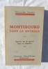 Montebourg dans la bataille : Episode de la guerre dans le Cotentin, Editions Notre-Dame, Coutances, non daté. Guillaume Lecadet