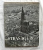 Strasbourg, "Villes de France", Librairie Hachette, 1961. Robert Heitz
