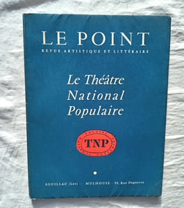 Le Point, revue artistique et littéraire, n°LII, mars 1957 : Le Théâtre National Populaire