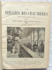 Les Veill&eacute;es des Chaumi&egrave;res, 16e ann&eacute;e, recueil regroupant du num&eacute;ro 783 - (le 2 novembre 1892) au num&eacute;ro 834 - (le 25 octobre 1893).. (Revue)