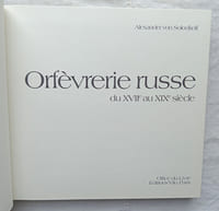 Orfèvrerie russe du XVIIe au XIXe siècle, Office du livre - Fribourg / Editions Vilo - Paris, 1981