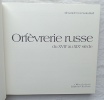 Orfèvrerie russe du XVIIe au XIXe siècle, Office du livre - Fribourg / Editions Vilo - Paris, 1981. Alexander von Solodkoff