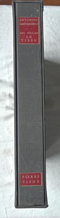 Art italien : le Tissu, du XIIe au XVIIIe siècle, Pierre Tisné, éditeur, 1960
