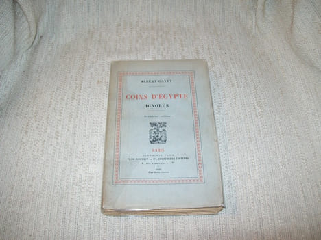 COINS D'EGYPTE IGNORES. 2e édition.. GAYET Albert