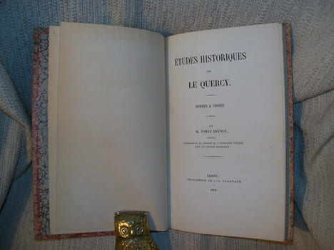 ETUDES HISTORIQUES SUR LE QUERCY. Hommes et choses.. DUFOUR Emile