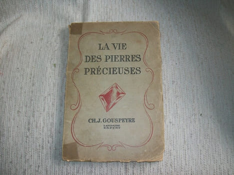 LA VIE DES PIERRES PRECIEUSES.. GOUSPEYRE Ch J