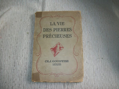 LA VIE DES PIERRES PRECIEUSES.