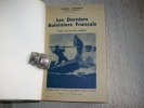 LES DERNIERS BALEINIERS FRANCAIS. Un demi siècle d'histoire de la grande pêche baleinière en France de 1817 à 1867. Préface d'Emile Gabory.. LACROIX ...