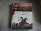 CAMPAGNES D'EGYPTE ET DE SYRIE. Présentation Henry Laurens.. NAPOLEON BONAPARTE