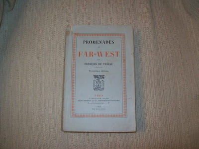 PROMENADES AU FAR WEST. 3e édition.