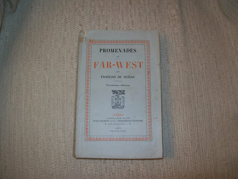 PROMENADES AU FAR WEST. 3e édition.. TESSAN François de