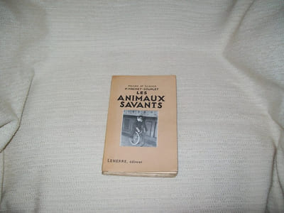 LES ANIMAUX savants, psychologie du dressage.