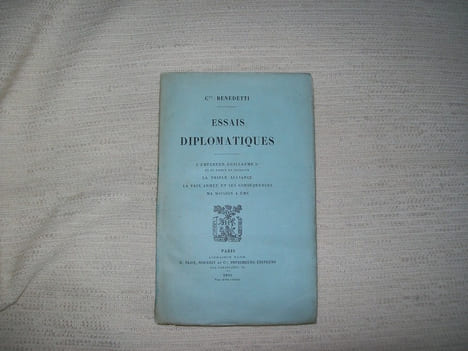 ESSAIS DIPLOMATIQUES.. BENEDETTI Comte