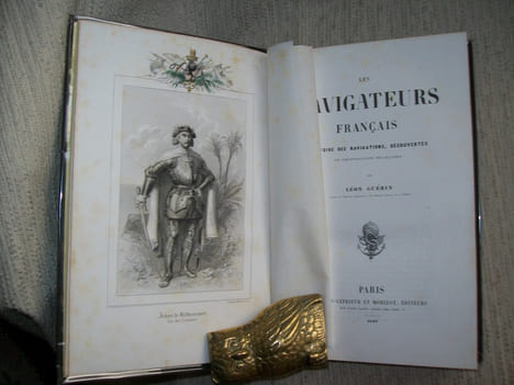 LES NAVIGATEURS FRANCAIS. Histoire des navigations, découvertes et colonisations françaises.. GUERIN Léon