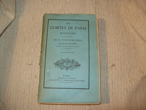 LES COMTES DE PARIS. Histoire de l'avènement de la Troisième Race. 2e édition.. MOURIN Ernest