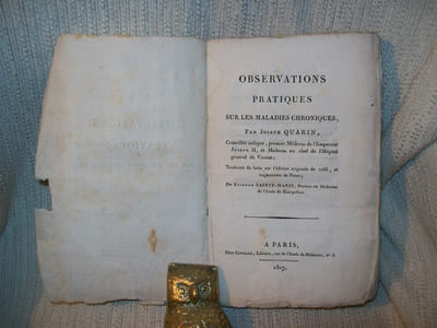 OBSERVATIONS pratiques sur les maladies chroniques. Traduites du Latin sur l'édition originale de 1786 et augmentées de notes par Etienne Sainte-Marie de l'Ecole de Montpellier.