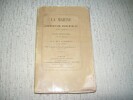LA MARINE A L'EXPOSITION UNIVERSELLE DE 1867. Avec une préface par M. G. de La Landette et un appendice renfermant la liste des récompenses des ...