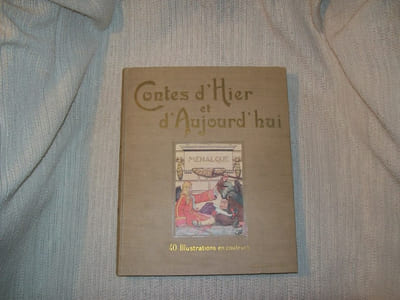 CONTES D'HIER ET D'AUJOURD'HUI. Ménalque, Jeannot et Colin, Eviradnus, Jean Gouin, Joyeux Noël.