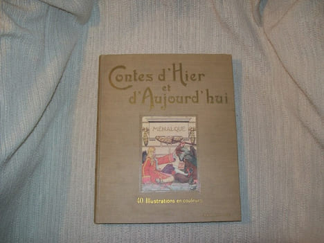CONTES D'HIER ET D'AUJOURD'HUI. Ménalque, Jeannot et Colin, Eviradnus, Jean Gouin, Joyeux Noël.. LA BRUYERE VOLTAIRE HUGO BOTREL GILLET