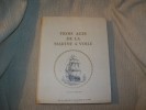 TROIS AGES DE LA MARINE A VOILE de Louis XVI à Louis-Philippe. Documents inédits.. 