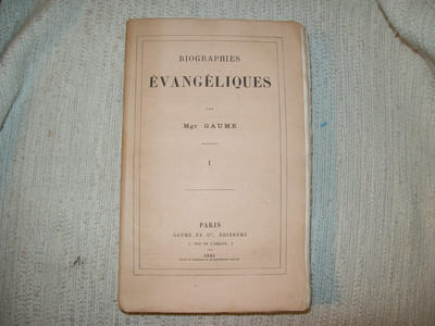 BIOGRAPHIES EVANGELIQUES. TOME 1 seul.