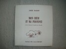 MON COEUR ET MA PROVENCE. Prix de poésie de l'Académie de Marseille.. BARON Josée
