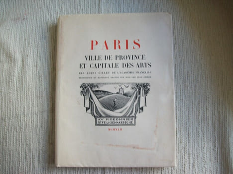 PARIS ville de Province et capitale des Arts.. GILLET Louis