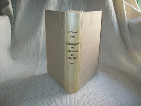 BIBLIOGRAPHIE DE L'HISTOIRE DE FRANCE. Catalogue méthodique et chronologique des sources et des ouvrages relatifs à l'histoire de France depuis les ...