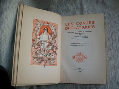 LES CONTES DROLATIQUES colligez ez Abbayes de Tourayne et mis en lumière par le Sieur de Balzac pour l'esbatement des pantagruélistes et non aultres. Introduction de Pierre Dufay.