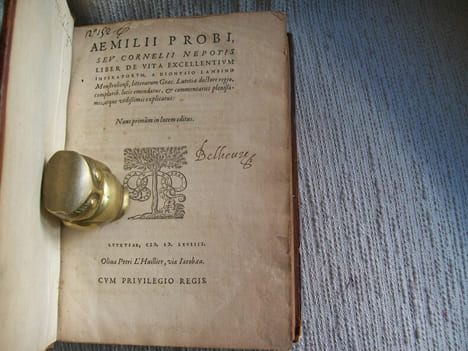 AEMILLI PROBI sev CORNELII NEPOTIS LIBER DE VITA EXCELLENTIUM IMPERATORUM a Dionysio Lambino monstroliensi, litterarumGrae Lutetiate Doctore Regio, ...