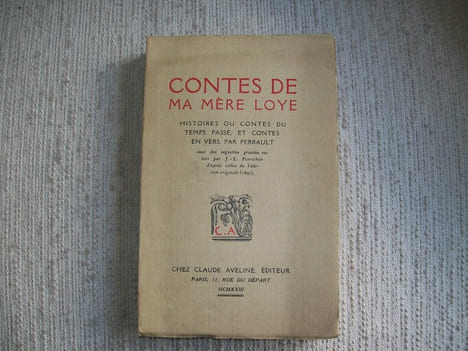 CONTES DE MA MERE LOYE. Histoire ou contes du temps passé et contes en vers. . PERRAULT Charles
