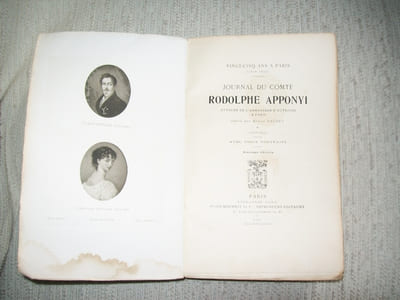 JOURNAL du Comte Apponyi attaché de l'Ambassade d'Autriche à Paris. Vingt cinq ans à Paris (1826-1850). Publié par Ernest Daudet. TOME I 1826-1830.