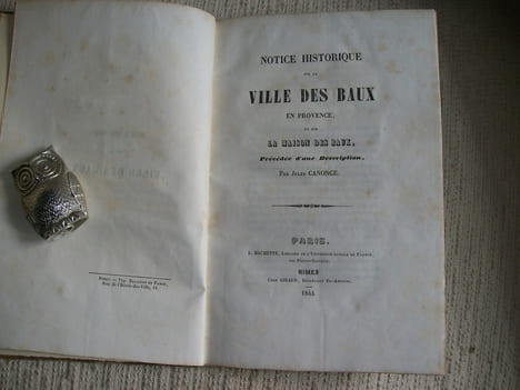 NOTICE HISTORIQUE sur la ville des Baux en Provence et sur la Maison des Baux, précédée d'une description.. CANONGE Jules