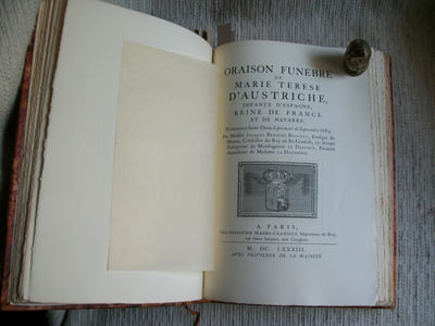 ORAISON FUNEBRE de Henriette Marie de France Reine de Grand'Bretagne. ORAISON FUNEBRE de Henriette Anne d'Angleterre Duchesse d'Orléans. ORAISON FUNEBRE de Marie Terese d'Austriche Infante d'Espagne reine de France et de Navarre. ORAISON FUNEBRE de Très-Haute et Très-Puissante Princesse Anne de Gonzagues de Clèves Princesse Palatine. ORAISON FUNEBRE de Très-Haut et Puissant Seigneur Messire Michel Le Tellier Chevalier Chancelier de France. ORAISON FUNEBRE de Très-Haut et très-Puissant Prince Louis de Bourbon Prince de Condé Premier Prince du Sang.