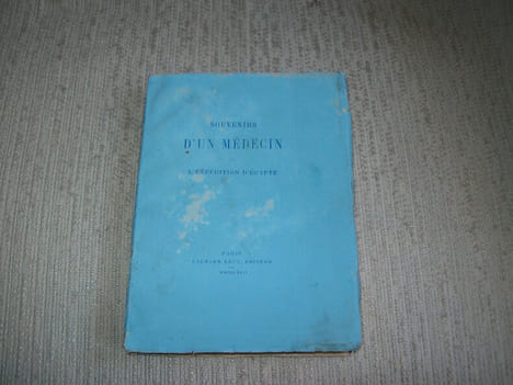 SOUVENIRS D'UN MEDECIN DE L'EXPEDITION D'EGYPTE.. DESGENETTES René