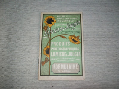 ETABLISSEMENTS LUMIERE ET JOUGLA REUNIS. Union photographique Industrielle. Produits photographiques Lumière et Jougla. Formulaire 10e édition.