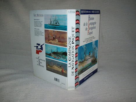 HISTOIRE DE LA COMPAGNIE DE NAVIGATION PAQUET et des relations France Maroc levant Sénégal de 1863 à nos jours. Préface de Paul Reggio-Paquet.. ...